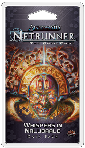 Netrunner - Whispers in Nalubaale